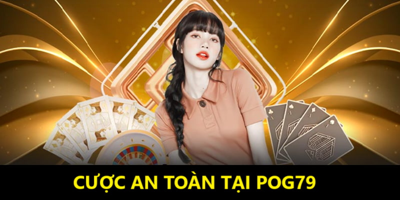 Giải trí an toàn tại POG79